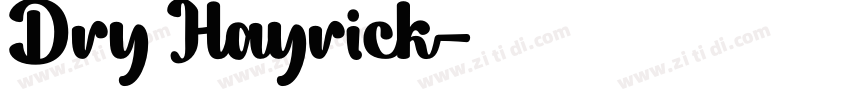 Dry Hayrick字体转换